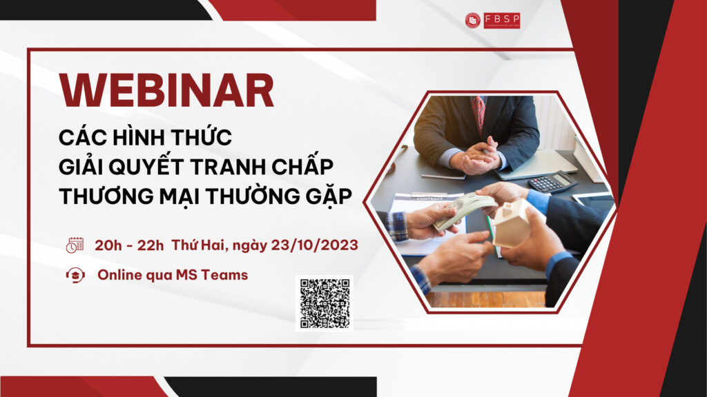 WEBINAR THÁNG 10: CÁC HÌNH THỨC GIẢI QUYẾT TRANH CHẤP THƯƠNG MẠI THƯỜNG GẶP 2 da3bff2e864d5113085c