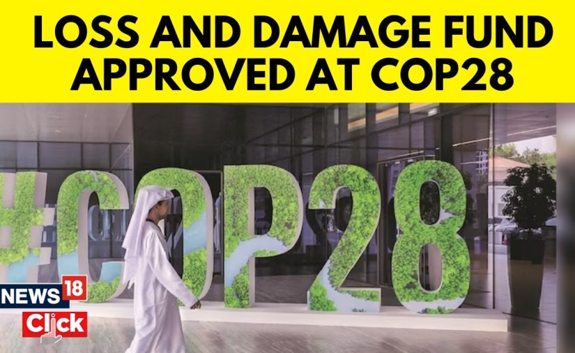 COP28 THÀNH LẬP QUỸ CHI TRẢ THIỆT HẠI DO BIẾN ĐỔI KHÍ HẬU 2 COP28