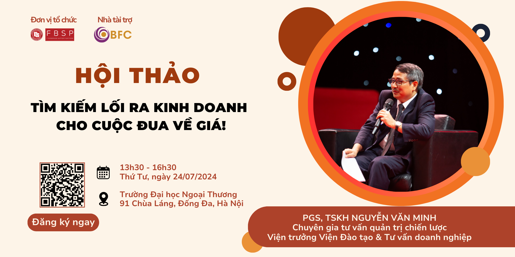 CHIẾN LƯỢC KINH DOANH NÀO CHO DOANH NGHIỆP ĐỂ THOÁT KHỎI CUỘC ĐUA CẠNH TRANH VỀ GIÁ? 1 HỘI THẢO: TÌM KIẾM LỐI RA KINH DOANH CHO CUỘC ĐUA CẠNH TRANH VỀ GIÁ!